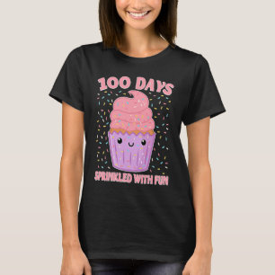 100 Days Sprinkled With Fun Cupcake 100th Day Of S T-Shirt