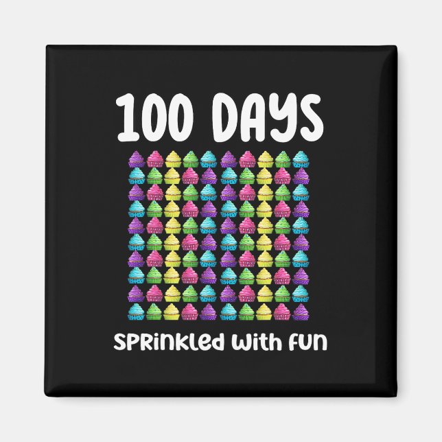 100 Days Sprinkled With Fun Cupcake Celebration Sc Magnet (Front)