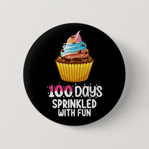 100 Days Sprinkled With Fun Cupcake School Teacher 2 Inch Round Button