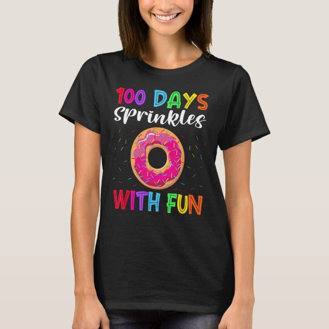 100 Days Sprinkled With Fun Doughnut 100th Day of  T-Shirt (Front)