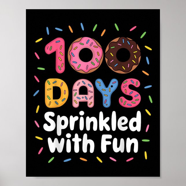100 Days Sprinkled With Fun Doughnuts 100th Day Of Poster (Front)