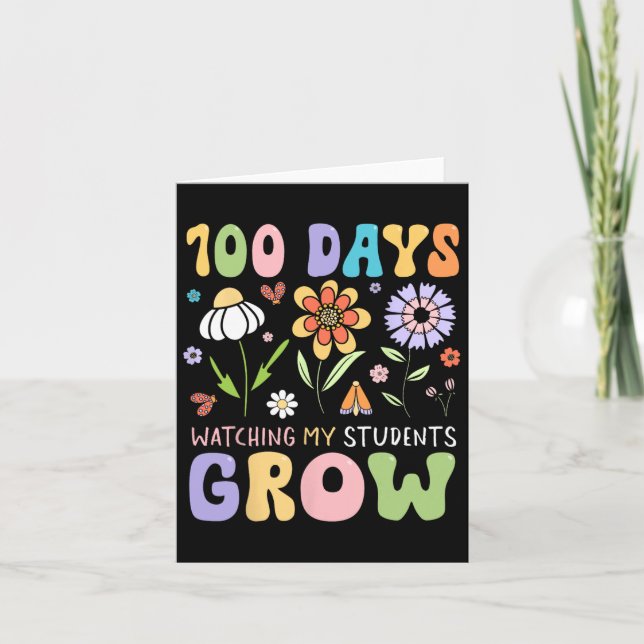100 Days Watching My Students Grow Funny Cute Boho Card (Front)
