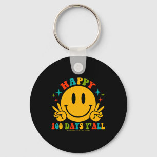 100 Days Y’all Teachers Students 100th Day Of Scho Keychain