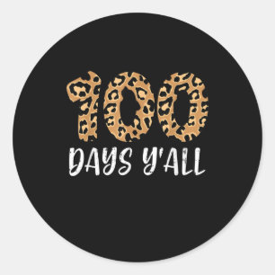 100 Days Y'all Leopard School Teacher Classic Round Sticker