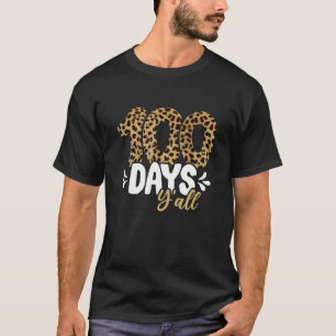 100 Days Y'all Teacher or Student 100th Day of sch T-Shirt