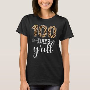 100 Days Y'all Teacher Or Student Leopard Buffalo  T-Shirt