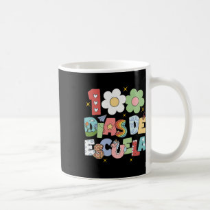 100 Dias De Escuela Bilingual Spanish Teacher  Coffee Mug