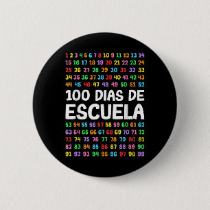 100 Dias De Escuela Spanish Teacher 2 Inch Round Button