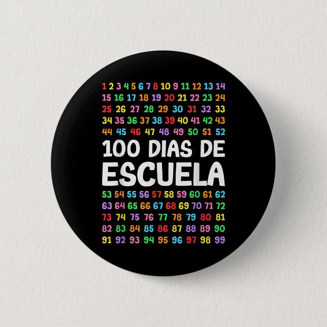 100 Dias De Escuela Spanish Teacher  2 Inch Round Button (Front)