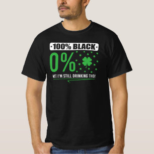 100% Done 0% Motivated But I'm Still Drinking Tho T-Shirt