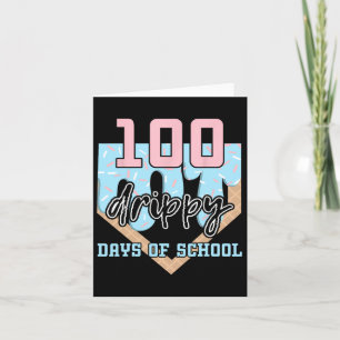 100 Drippy Days Of School Sell Ice Cream 100th Day Card