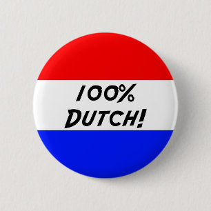 100 % Dutch 2 Inch Round Button