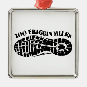 100 Friggin Miles Ultra Running Tread Metal Ornament