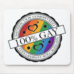 100% Gay - Satisfaction Guaranteed Mouse Pad