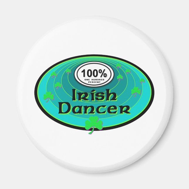 100% Irish Dance Magnet (Front)