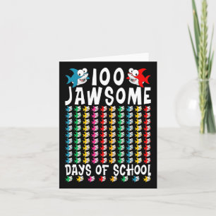 100 Jawsome Days Of School Shark 100th Day Of Scho Card