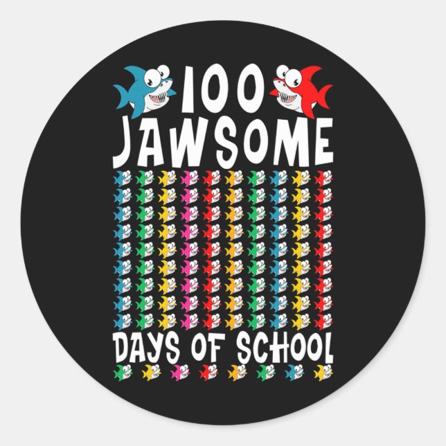 100 Jawsome Days of School Shark 100th Day of Scho Classic Round Sticker (Front)