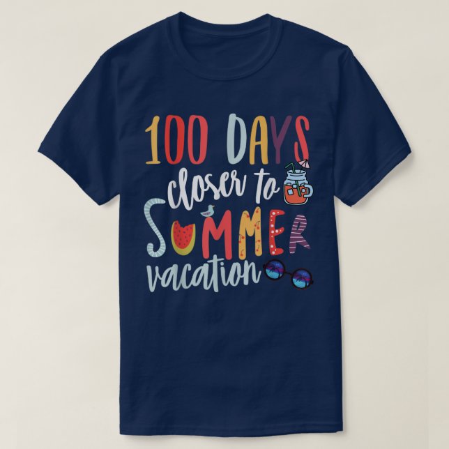100 jours plus près des vacances d'été T-Shirt (Design devant)