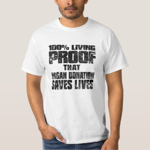 100% living proof that organ donation saves lives T-Shirt