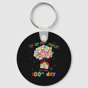 100 Lloons Up Up And Away It's The 100th Day Of Sc Keychain