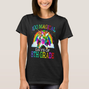 100 Magical Days Of 8th Grade Unicorn 100th Day Of T-Shirt