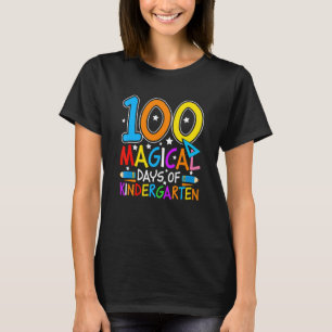 100 Magical Days Of Kindergarten Student Teacher T-Shirt