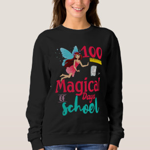 100 Magical Days Of School Fairy Teacher Studen Ki Sweatshirt
