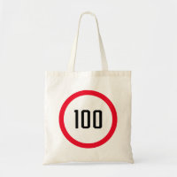 100 Max Speed Limit Red Sign | Budget Tote Bag