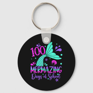 100 Mermazing Days Mermaid 100th Day Of School Gir Keychain