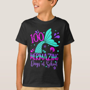 100 Mermazing Days Mermaid 100th Day Of School Gir T-Shirt
