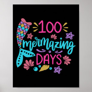 100 Mermazing Days Of School Mermaid Tail Girl Tea Poster