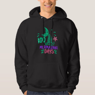 100 Mermazing Days Of School Mermaid Tails Girl Te Hoodie