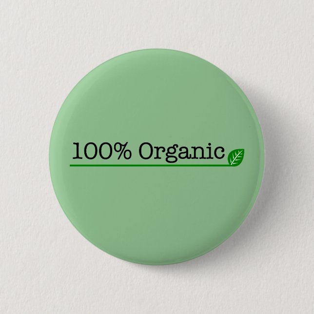 100% Organic 2 Inch Round Button (Front)