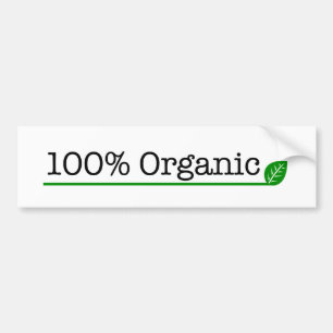 100% Organic Bumper Sticker