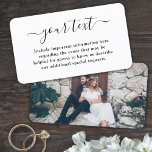 100 Pack Simple Script & Photo Wedding Enclosure Business Card<br><div class="desc">Compliment simply elegant wedding invitations and provide important information to guests with stylish custom photo enclosure cards. All text on this template is simple to personalize or delete as needed. This card can include any celebration details of your choice such as directions, website, special requests, accommodations, reception or rsvp. The...</div>