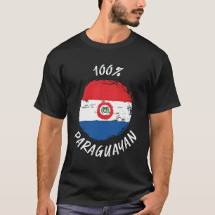 100 Paraguayan Proud Paraguayan Flag Paraguay T-Shirt