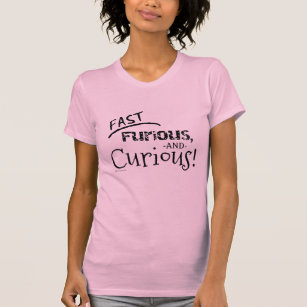 100 Passions:  Fast, Furious, and Curious! T-Shirt