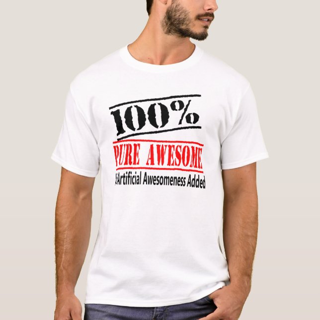 100 percent Awesome T-Shirt (Front)