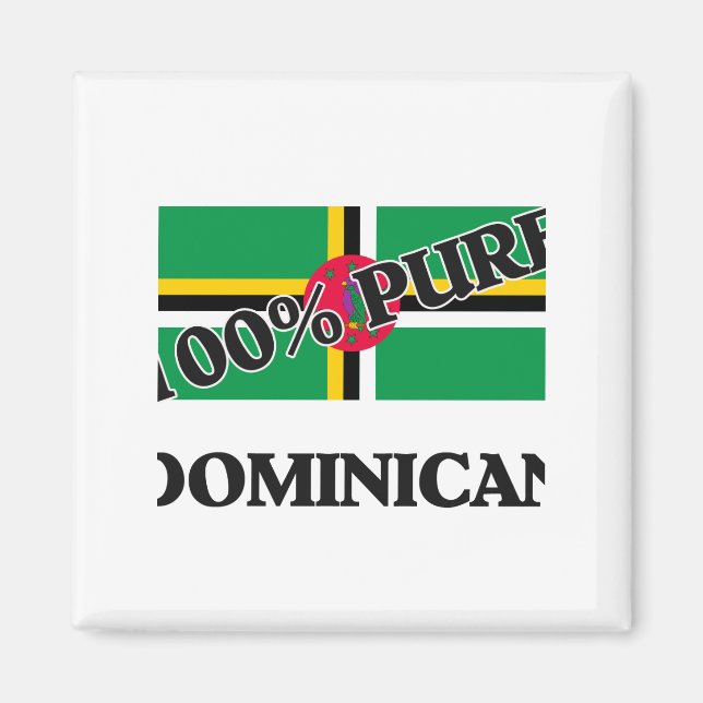 100 Percent DOMINICAN Magnet (Front)