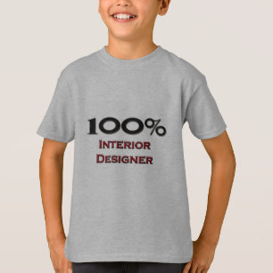 100 Percent Interior Designer T-Shirt