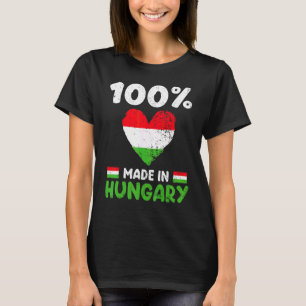 100 Percent Made In Hungary Hungarian Boys Girls K T-Shirt