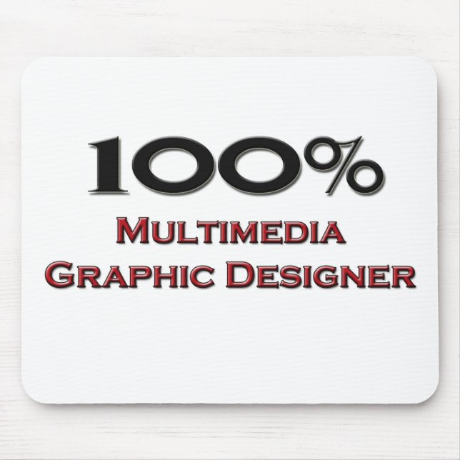 100 Percent Multimedia Graphic Designer Mouse Pad (Front)