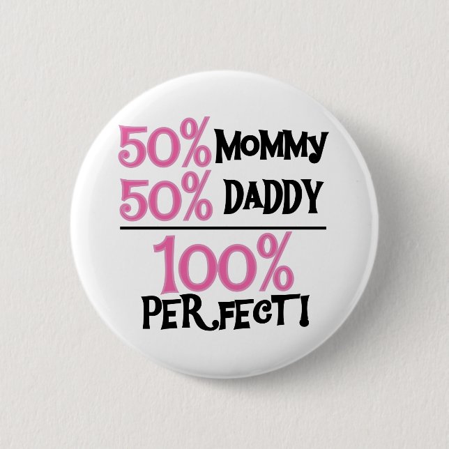 100 Percent Perfect 2 Inch Round Button (Front)