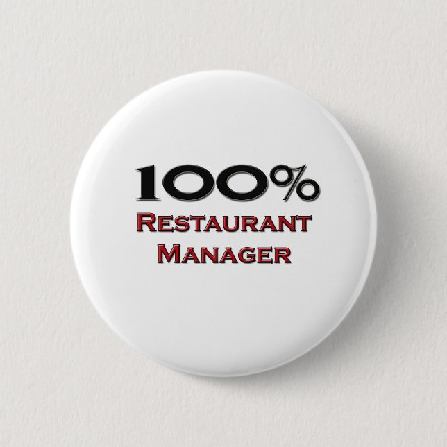 100 Percent Restaurant Manager 2 Inch Round Button (Front)