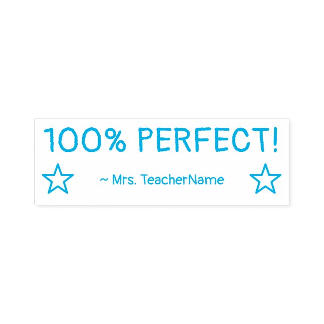 "100% PERFECT!" + Instructor Name Rubber Stamp (Design)