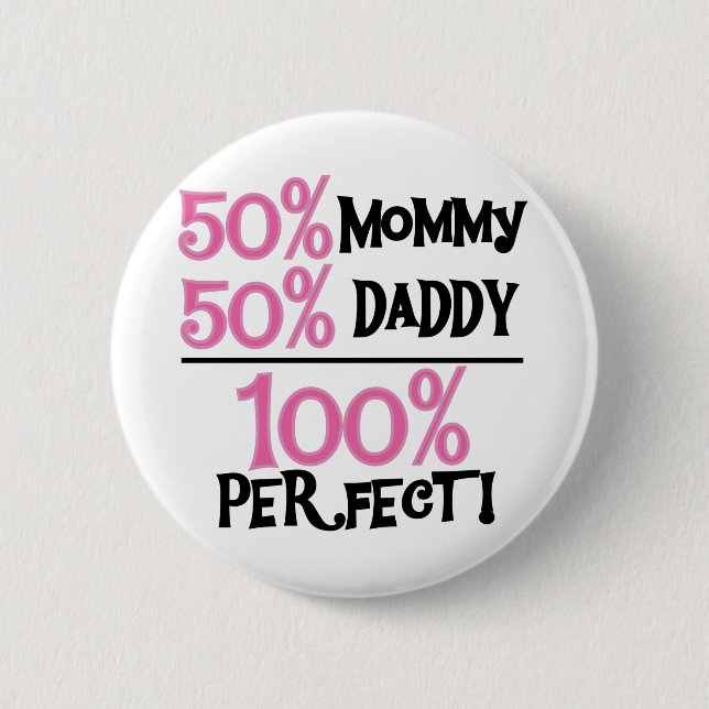 100% Perfect - Pink Tshirts and Gifts 2 Inch Round Button (Front)