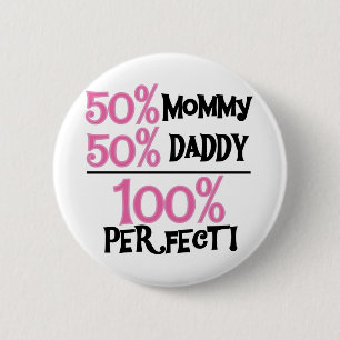 100% Perfect - Pink Tshirts and Gifts 2 Inch Round Button