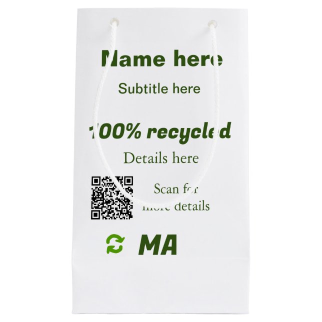 100% recycled add Q R code here business name Small Gift Bag (Front)
