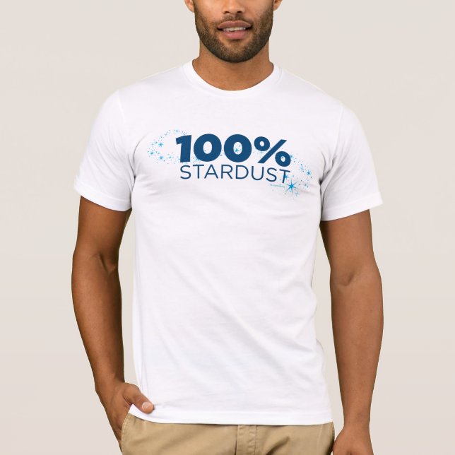 100% Stardust T-Shirt (Front)