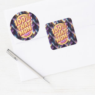 100% That Mom Abstract Pattern Square Sticker